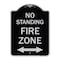 Signmission No Standing Fire Zone W/ Bidirectional Arrow Heavy-Gauge Aluminum Sign, 24" x 18", BS-1824-23587 A-DES-BS-1824-23587 - alternate 1